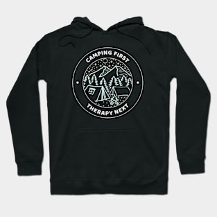 Camping First Therapy Next Hoodie